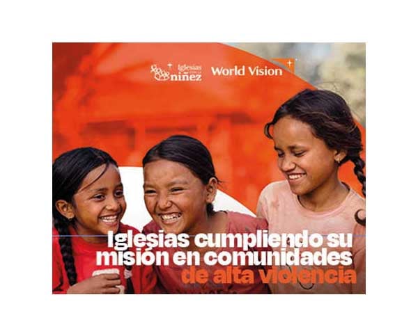 violencia-iglesiasconlaninez-worldvision-iglesia